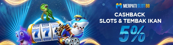 Merpatislot88 Cashback Slot & Tembak Ikan